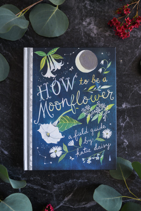 How To Be A Moonflower