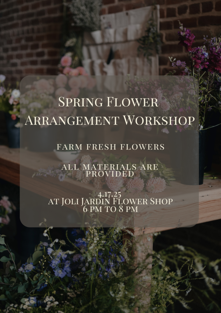 Spring Arrangements Workshop (March 15) – Joli Jardin