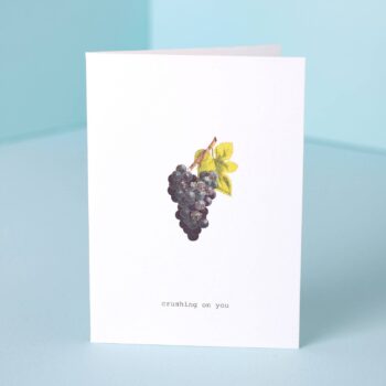 CRUSHING ON YOU GREETING CARD