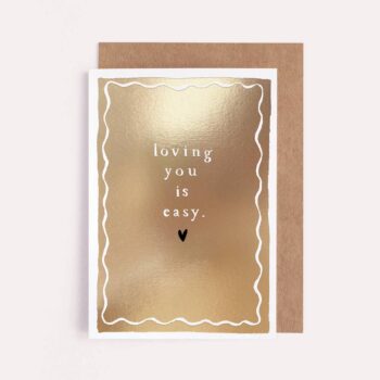 Loving You Is Easy Card | Valentine’s Card | Valentine’s Day