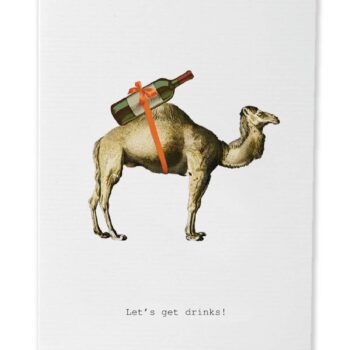 Let's Get Drinks Greeting Card
