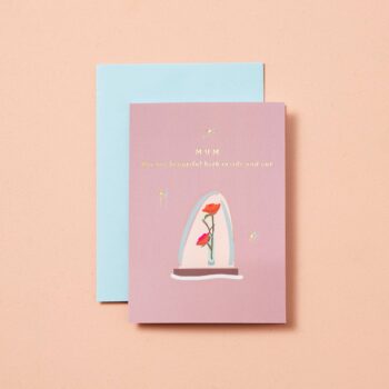 Mum You Are Beautiful Inside and Out