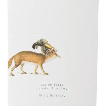 Still Irresistibly Foxy Birthday Card