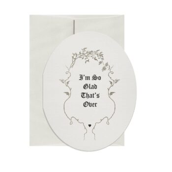 I'm So Glad That's Over