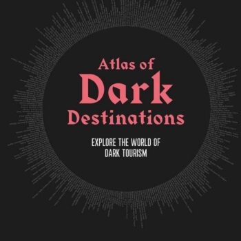 Atlas of Dark Destinations