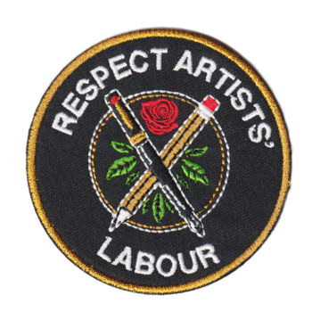 Embroidered Patch - "Respect Artists' Labour"