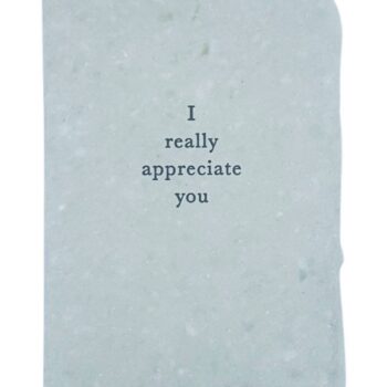 I really appreciate you card