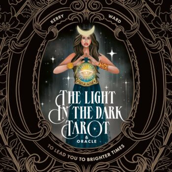 Light in the Dark Tarot & Oracle Deck