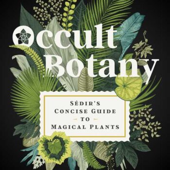 Occult Botany by Paul Sédir: Hardcover; 448 pages, English