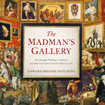 Madman's Gallery