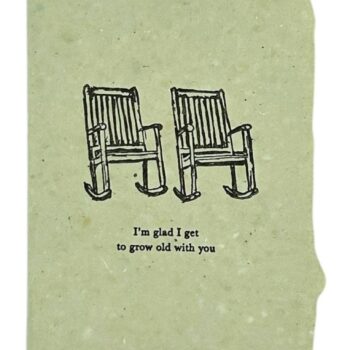 Grow old with you card