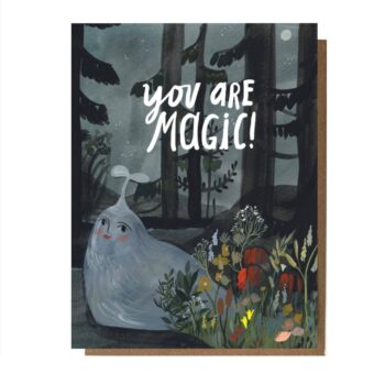 You Are Magic Greeting Card: Sleeved Single A2 Card