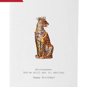 You’ve Still Got It Darling Birthday Card
