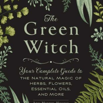 Green Witch by Arin Murphy-Hiscock: Hardcover; 256 pages, English