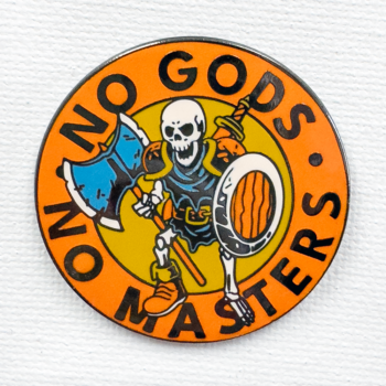 No Gods No Masters Pin