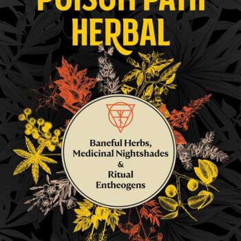 Poison Path Herbal by Coby Michael: Paperback; 256 pages, English